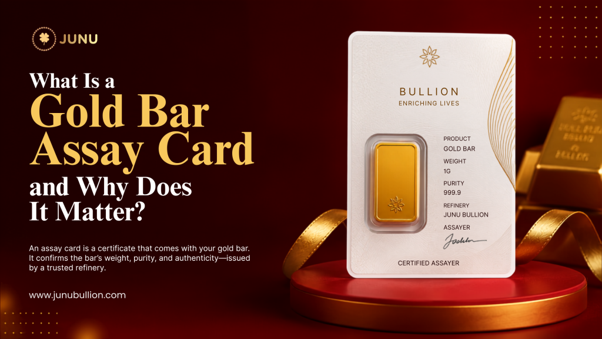 What Is a Gold Bar Assay Card and Why Does It Matter?